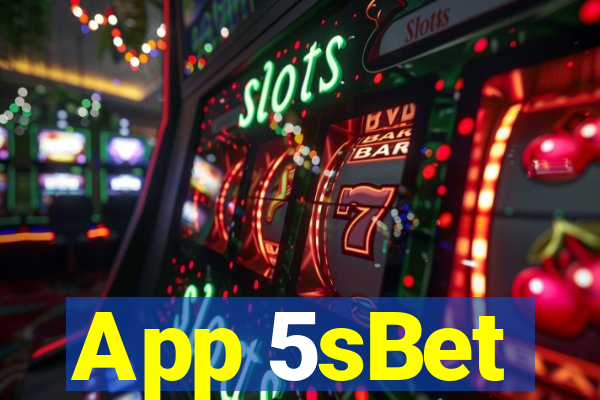 App 5sBet